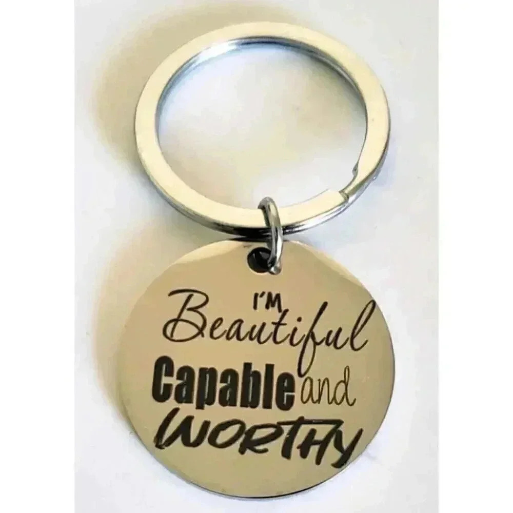 I'm Beautiful Capable And Worthy Keychain